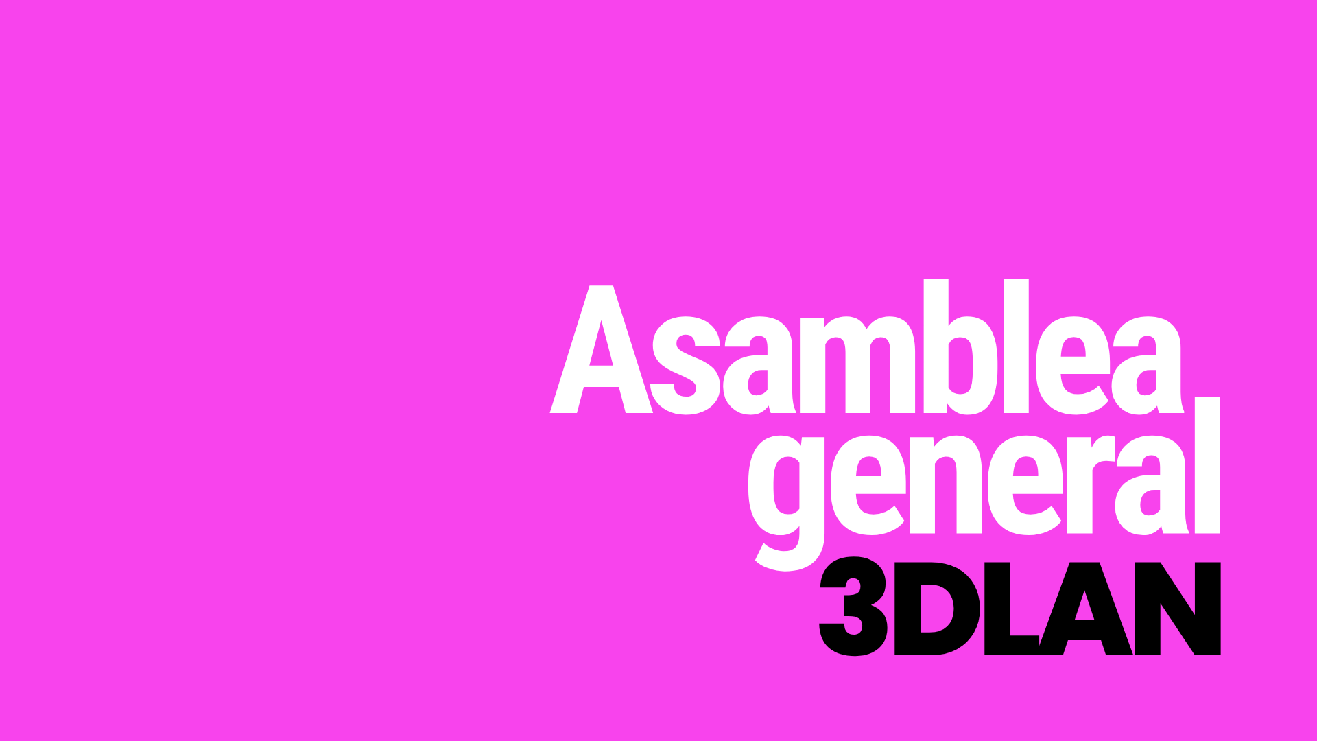 Asamblea general 3DLAN